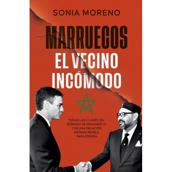 MARRUECOS, EL VECINO INCOMODO