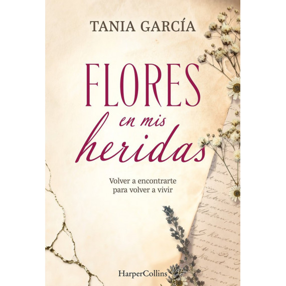 FLORES EN MIS HERIDAS