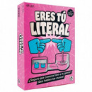 Eres Tú Literal