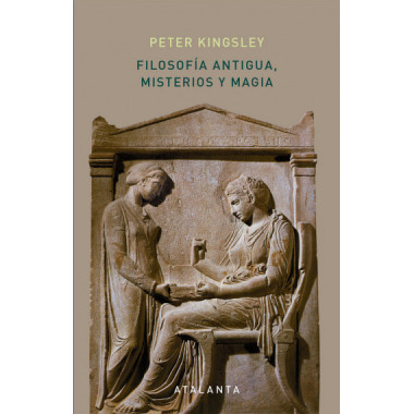 Filosof&iacute;a antigua, misterios y magia