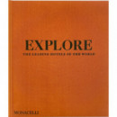 EXPLORE:THE LEADING HOTELS OF THE WORLD