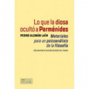 LO QUE LA DIOSA OCULTO A PARMENIDES