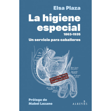 LA HIGIENE ESPECIAL (1863-1935). UN SERVICIO PARA CABALLEROS
