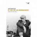 EL SOL DE LOS MORIBUNDOS