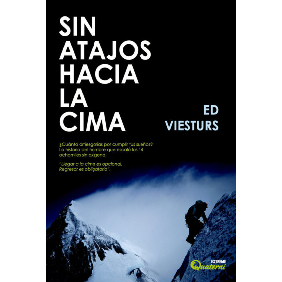 SIN ATAJOS HACIA LA CIMA