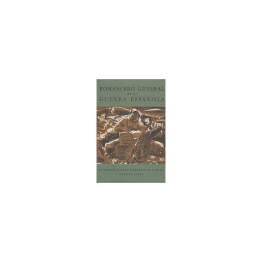 ROMANCERO GENERAL DE LA GUERRA ESPA&Ntilde;OLA