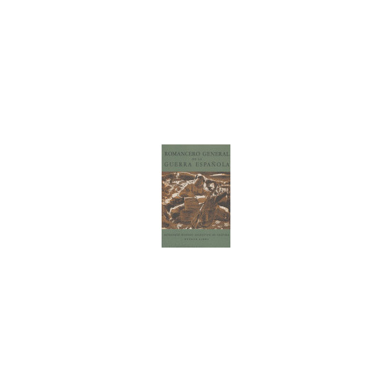ROMANCERO GENERAL DE LA GUERRA ESPAÑOLA