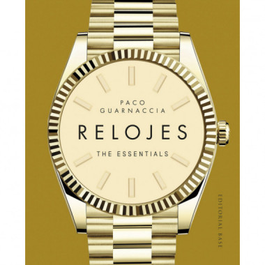 RELOJES. THE ESSENTIALS