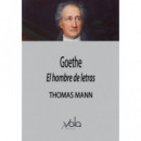 GOETHE - EL HOMBRE DE LETRAS