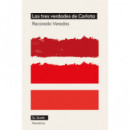 TRES VERDADES DE CARLOTA, LAS
