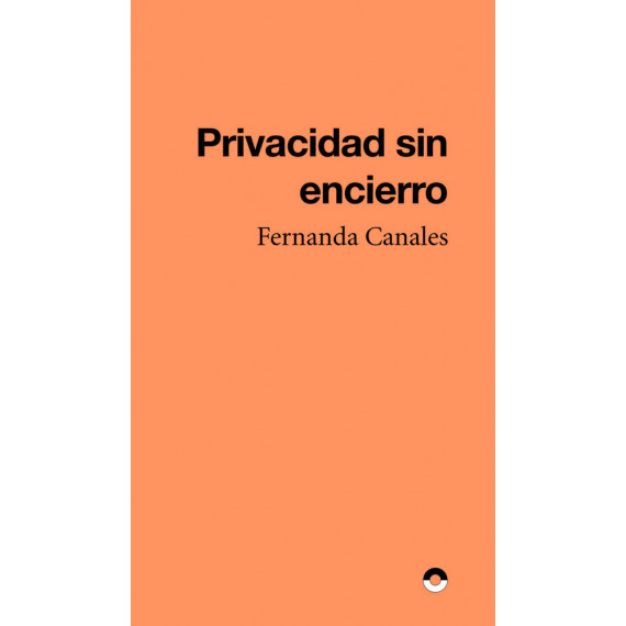 PRIVACIDAD SIN ENCIERRO