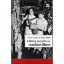 LIBROS MALDITOS, MALDITOS LIBROS