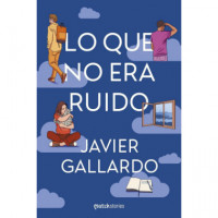 Lo que no era ruido