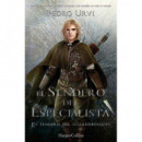 El Sendero del Especialista (El Sendero del Guardabosques, Libro 6)