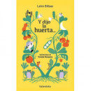 Y DIJO LA HUERTA...