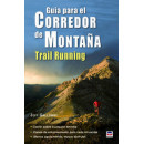 Guía para el corredor de montaña. Trail Running