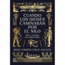 CUANDO LOS DIOSES CAMINABAN POR EL NILO