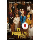 EL PROBLEMA FINAL (EDICION SERIE)