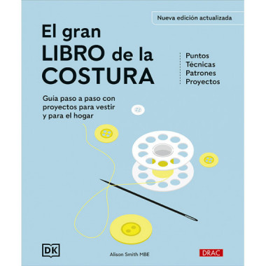 EL GRAN LIBRO DE LA COSTURA NUEVA EDICION ACTUALIZADA