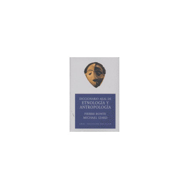 Diccionario de etnolog&iacute;a y antropolog&iacute;a (Ed. Econ&oacute;mica)
