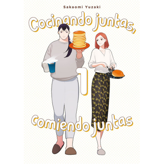 Cocinando juntas, comiendo juntas, vol. 1