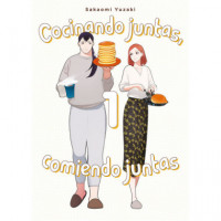 Cocinando Juntas, Comiendo Juntas, Vol. 1