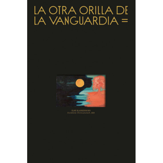 LA OTRA ORILLA DE LA VANGUARDIA