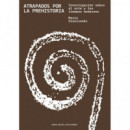ATRAPADOS POR LA PREHISTORIA