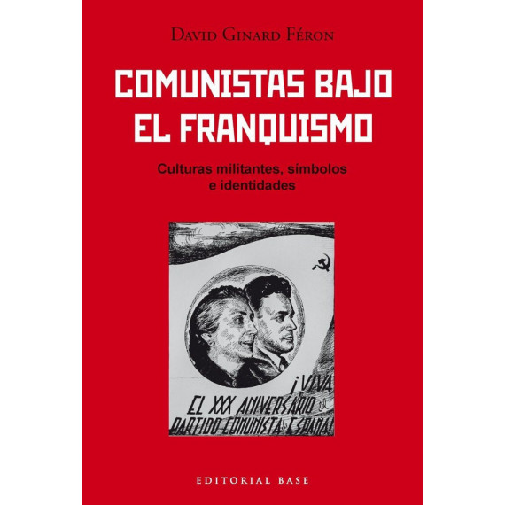 COMUNISTAS BAJO EL FRANQUISMO