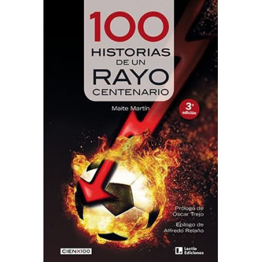 100 HISTORIAS DE UN RAYO CENTENARIO