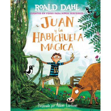 JUAN Y LA HABICHUELA MAGICA