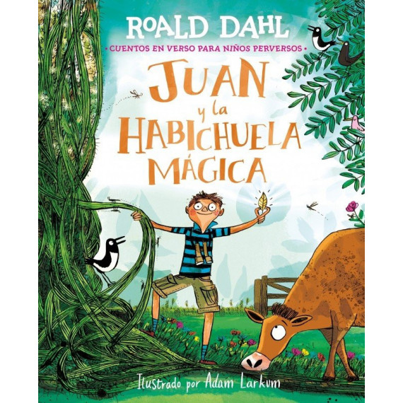JUAN Y LA HABICHUELA MAGICA