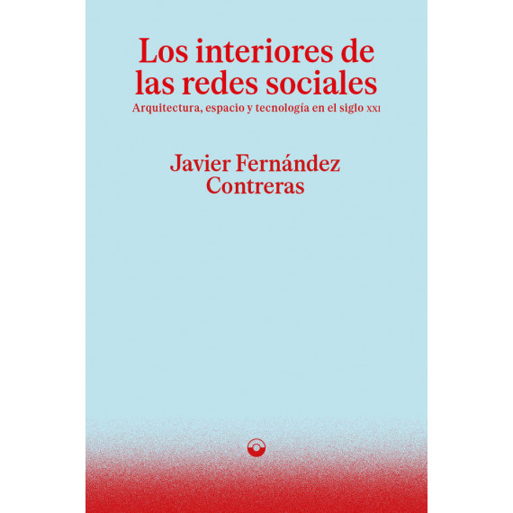 INTERIORES DE LAS REDES SOCIALES, LOS