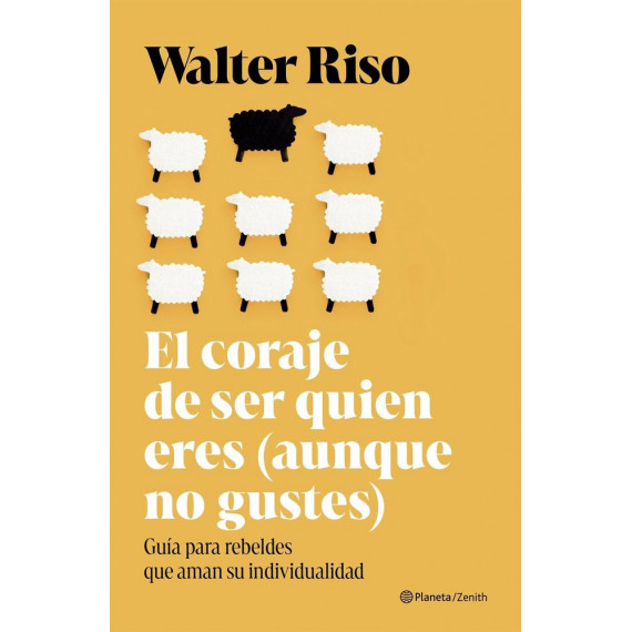 EL CORAJE DE SER QUIEN ERES AUNQUE NO GUSTES
