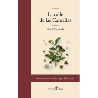 LA CALLE DE LAS CAMELIAS