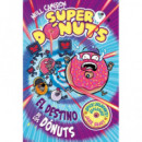SUPERDONUTS 3 EL DESTINO DE LOS DONUTS