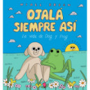 OJALA SIEMPRE ASI (NUEVA EDICION AMPLIADA)