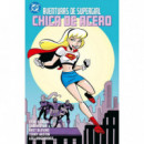 AVENTURAS DE SUPERGIRL: CHICA DE ACERO