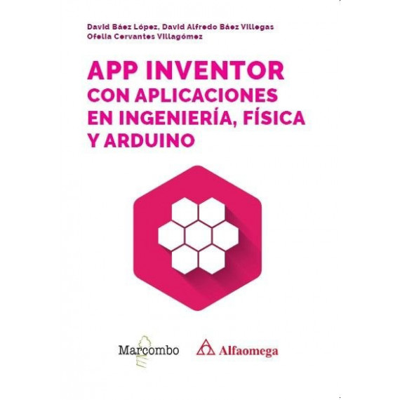 APP INVENTOR CON APLICACIONES EN INGENIERIA, FISICA Y ARDUINO