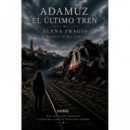 Adamuz. El último tren