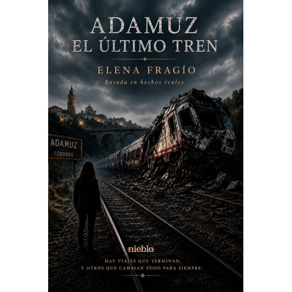 Adamuz. El último tren