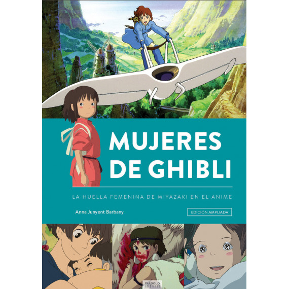 MUJERES DE GHIBLI LA HUELLA FEMENINA DE MIYAZAKI EN EL ANIM