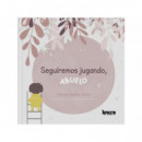 SEGUIMOS JUGANDO, ABUELO