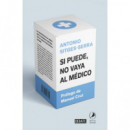 Si puede, no vaya al médico