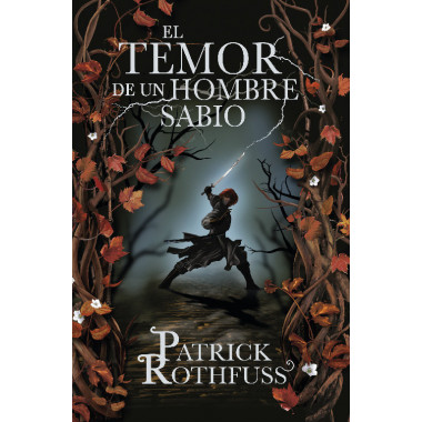 El temor de un hombre sabio (Cr&oacute;nica del asesino de reyes 2)