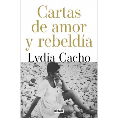 CARTAS DE AMOR Y DE REBELDIA