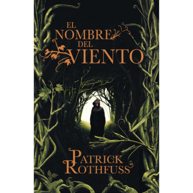 El nombre del viento (Cr&oacute;nica del asesino de reyes 1)