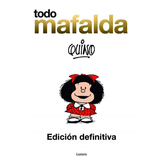 Todo Mafalda. Edición definitiva