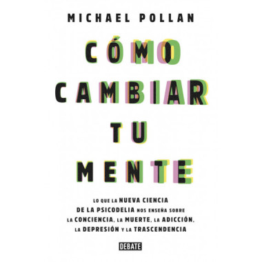 C&oacute;mo cambiar tu mente