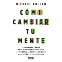 Cómo cambiar tu mente